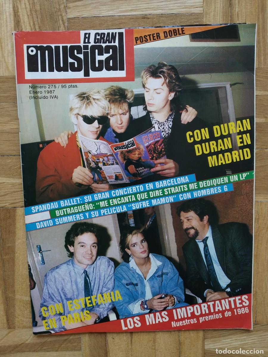 Revistas de m&uacute;sica: REVISTA EL GRAN MUSICAL 275 DURAN DURAN HOMBRES G ESTEFANIA MONACO BON JOVI SPANDAU BALLET + POSTER
