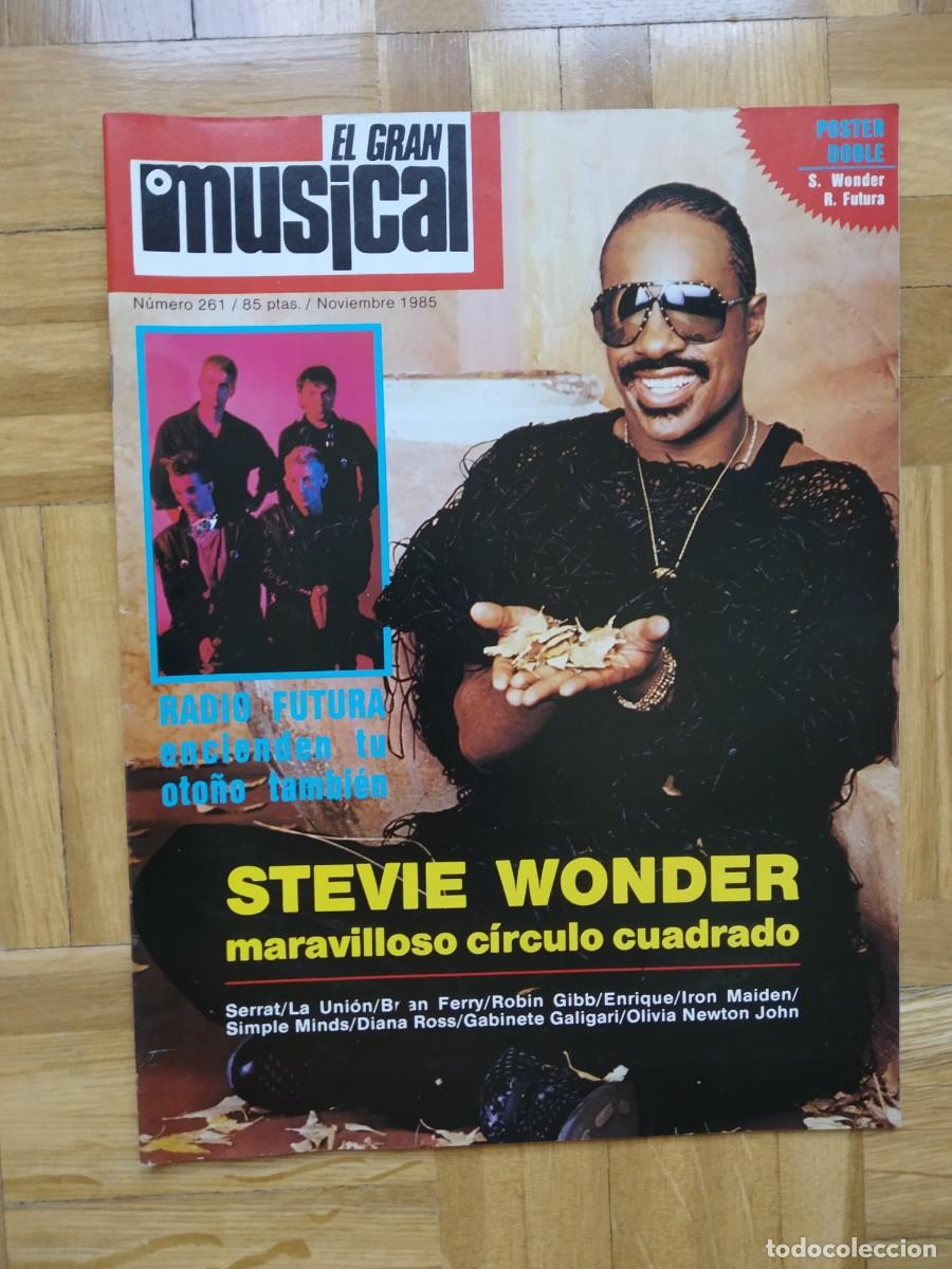 Revistas de m&uacute;sica: REVISTA EL GRAN MUSICAL 261 STEVIE WONDER RADIO FUTURA DIANA ROSS WASP GABINETE CALIGARI + POSTER