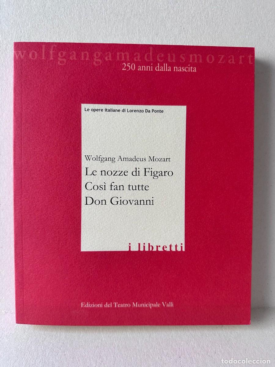 Revistas de m&uacute;sica: Mozart - 250 anno dalla nascita - Le opere (Programa de Mano)