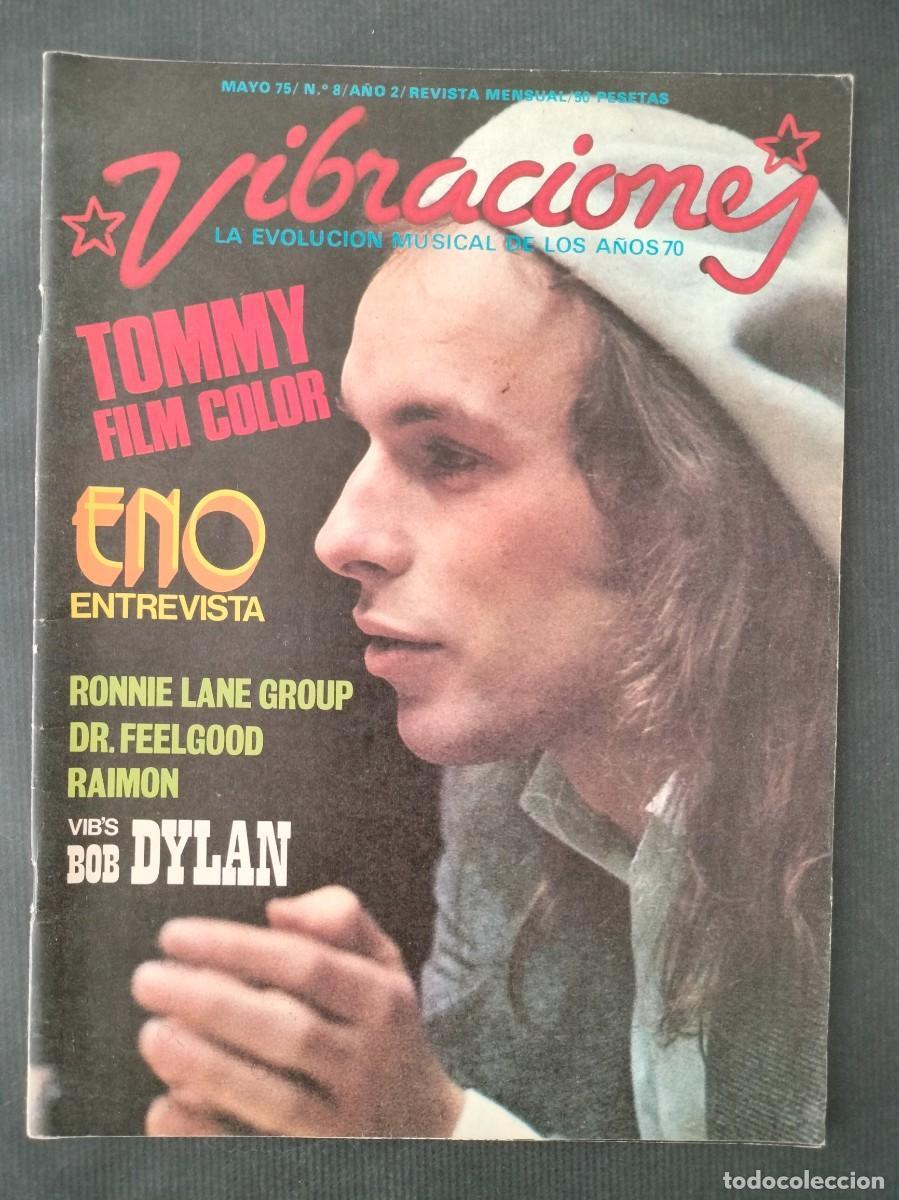 Revistas de m&uacute;sica: REVISTA VIBRACIONES N&ordm; 8 MAYO 1975 ENTREVISTA ENO VIB'S BOB DYLAN SIN POSTER