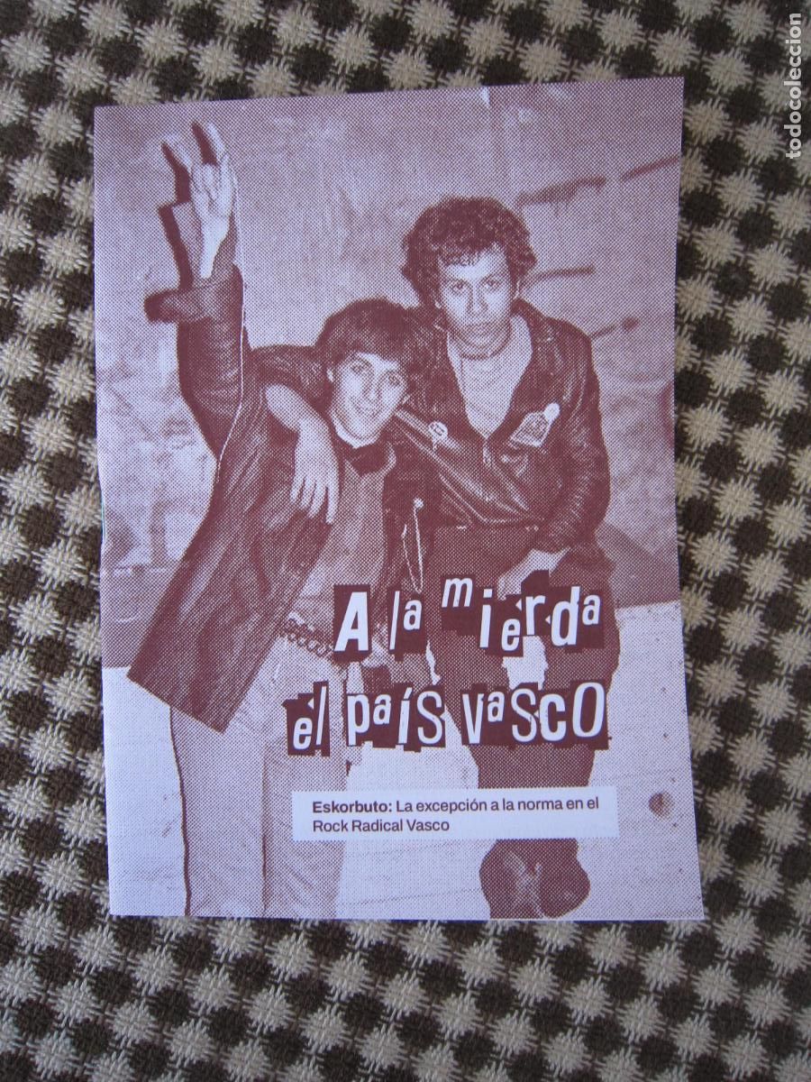 Revistas de m&uacute;sica: FANZINE-PUNK-A LA MIERDA EL PAIS VASCO (ESKORBUTO: LA EXCEPCI&Oacute;N A LA NORMA EN EL ROCK RADICAL VASCO)