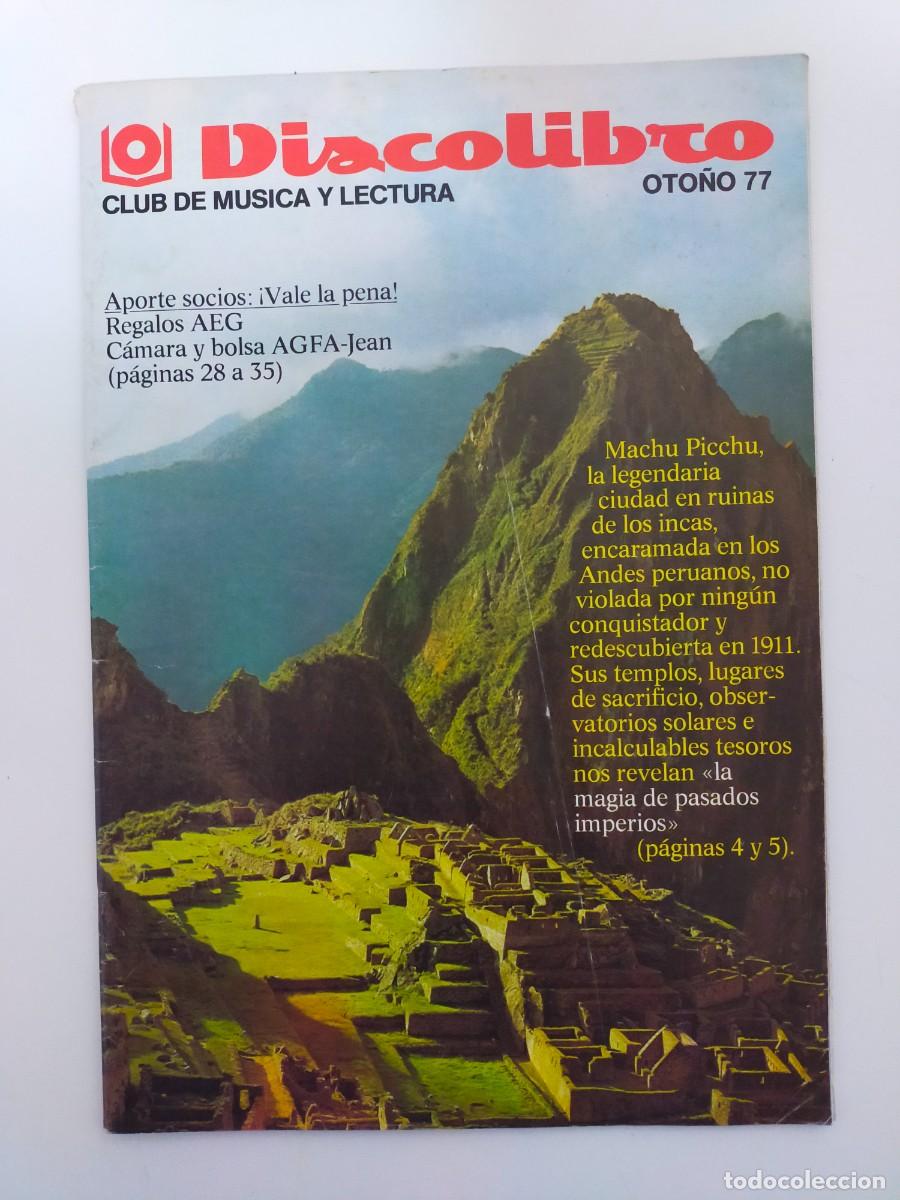 Magazines de musique: REVISTA DISCOLIBRO CLUB DE MUSICA Y LECTURA OTO&Ntilde;O 1977 MACHU PICCHU