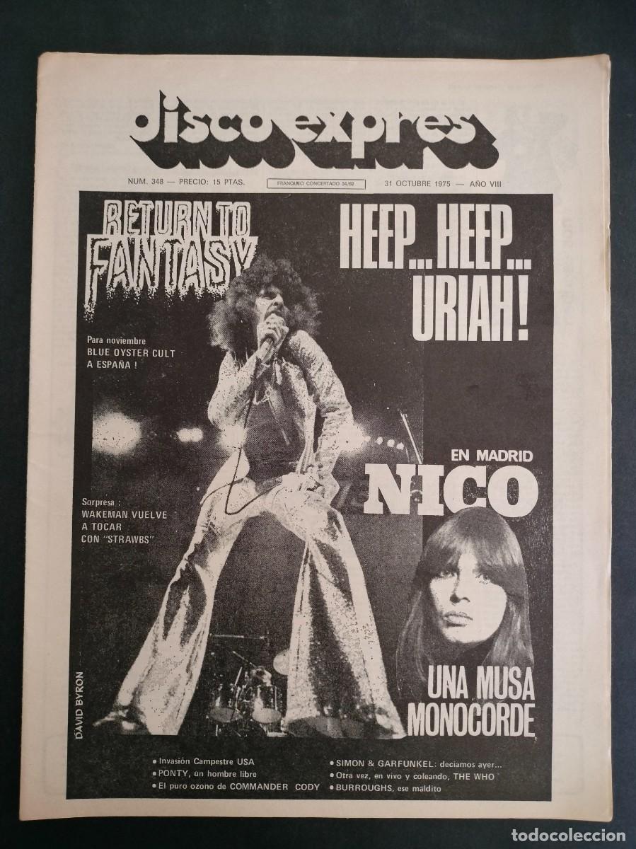 Riviste di musica: DISCO EXPRES N&ordm; 348 Uriah Heep, Nico, Wakeman, The Who, Burroughs, Simon & Garfunkel A&Ntilde;O 1975