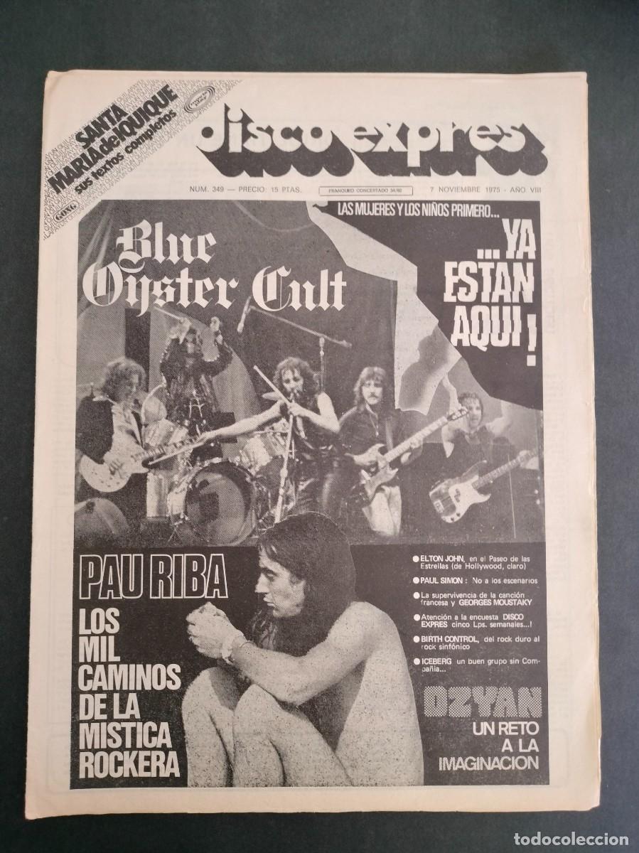 Riviste di musica: DISCO EXPRES N&ordm; 348 BLUE OYSTER CULT, DZYAN, PAU RIBA, ELTON JOHN, PAUL SIMON, ICEBERG 1975