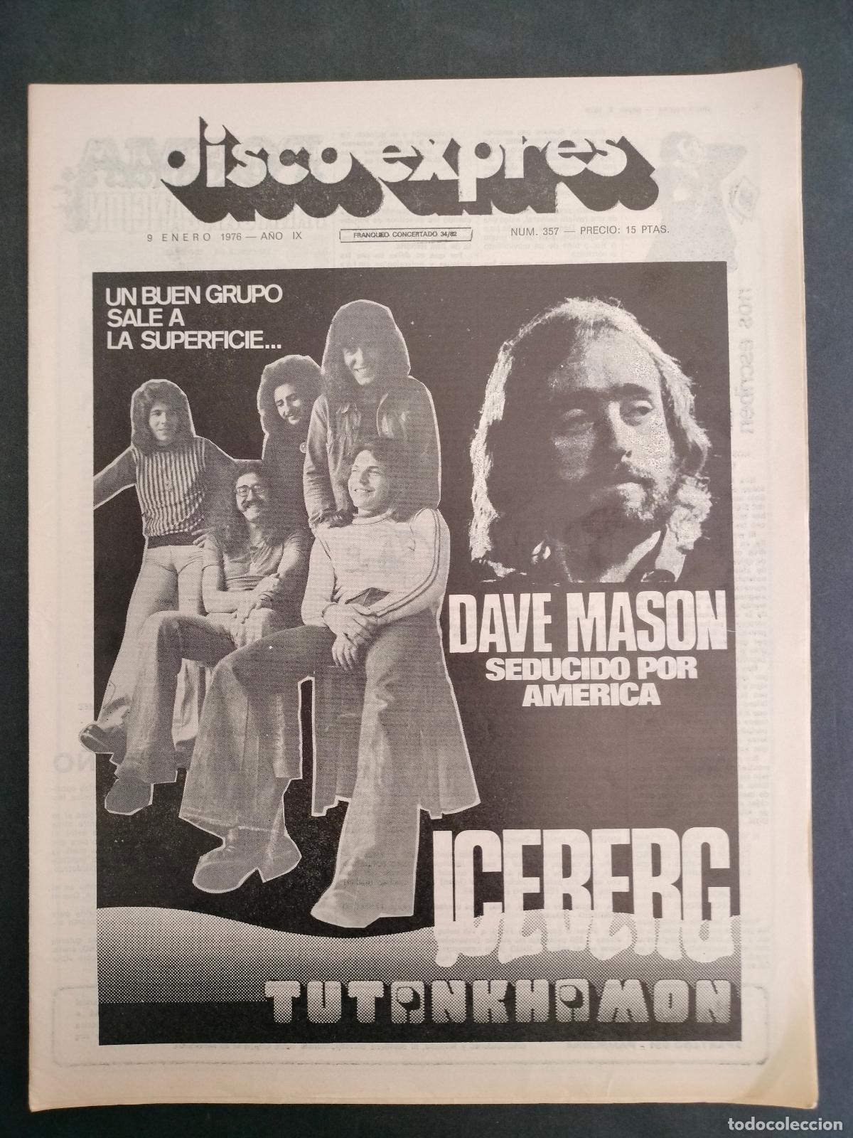 Magazines de musique: DISCO EXPRES N&ordm; 357 DAVE MASON, ICEBERG TUTANKHAMON A&Ntilde;O 1976