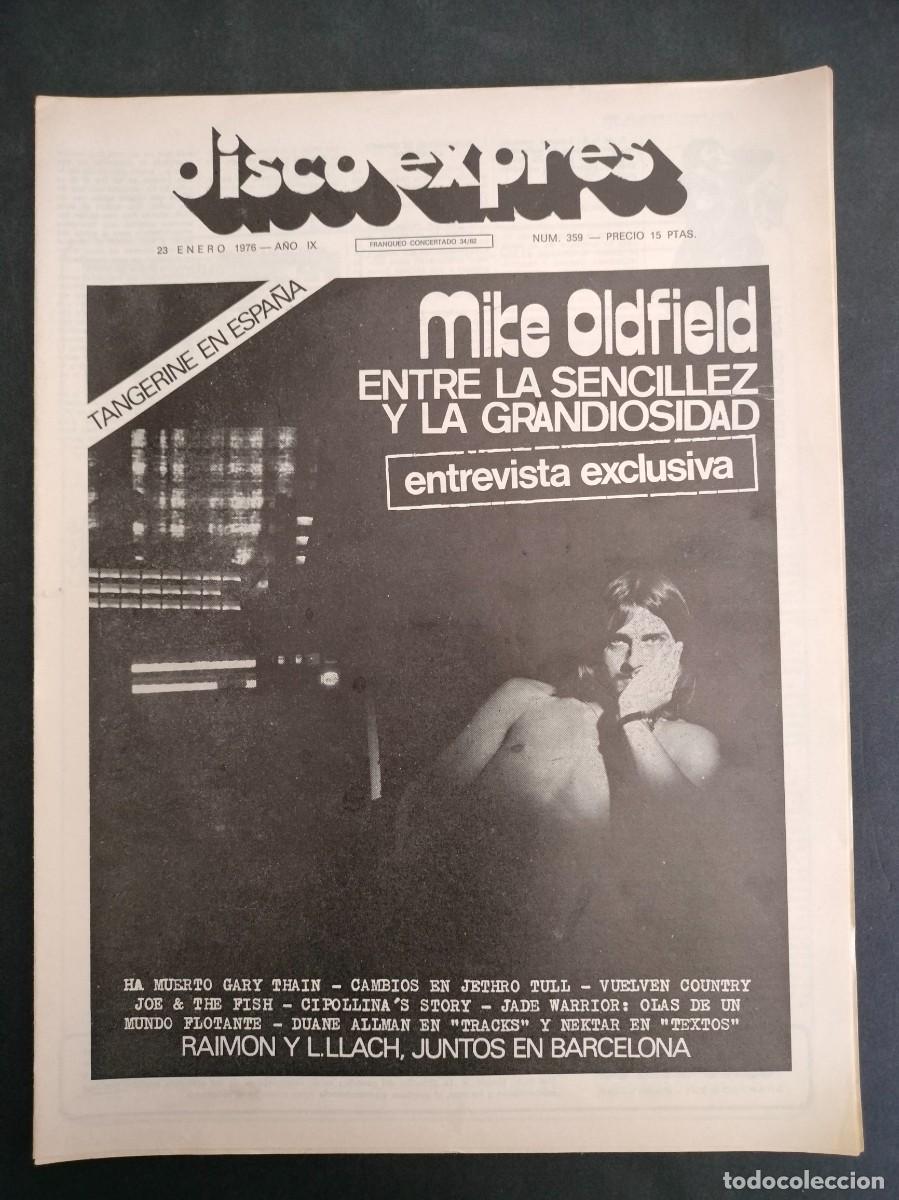 Magazines de musique: DISCO EXPRES N&ordm; 359 MIKE OLDFIELD, GARY THAIN, JETHRO TULL, RAIMON Y L. LLACH A&Ntilde;O 1976