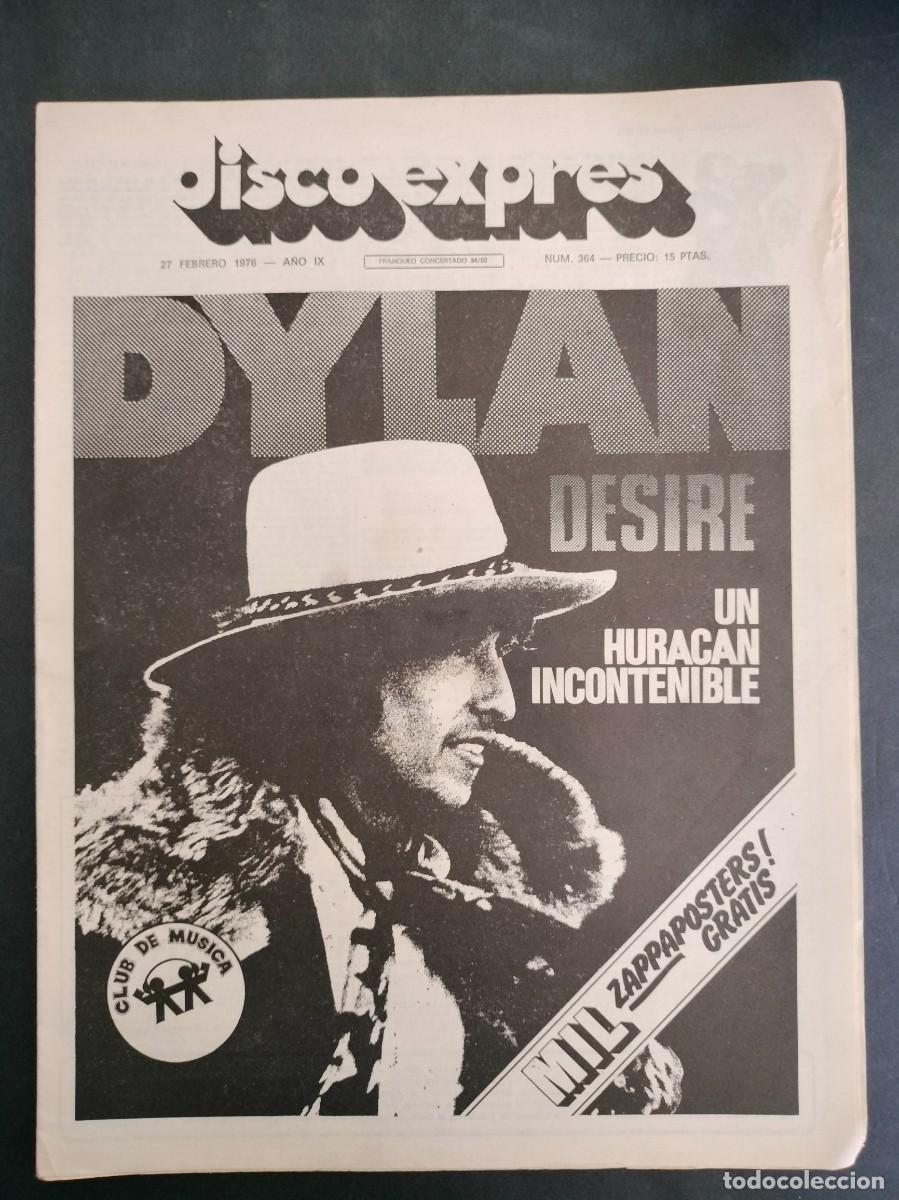Magazines de musique: DISCO EXPRES N&ordm; 364 BOB DYLAN, EAGLES EN CONTRAPORTADA A&Ntilde;O 1976