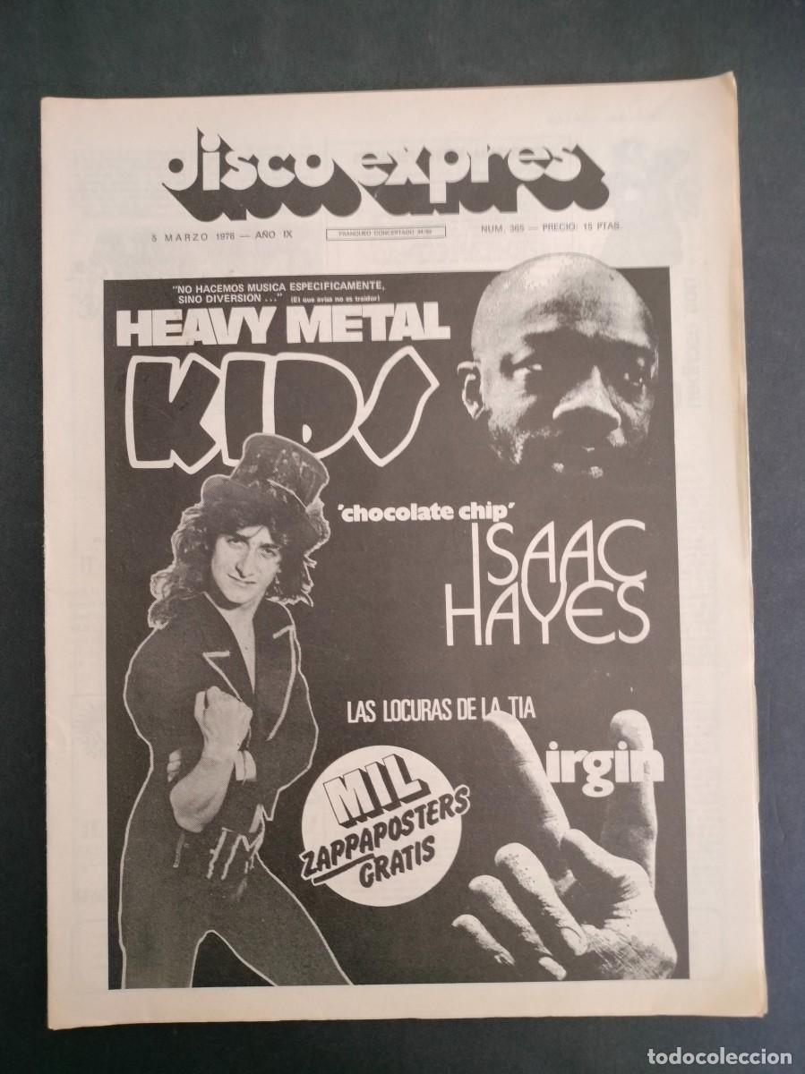 Magazines de musique: DISCO EXPRES N&ordm; 365 HEAVY METAL KIDS, CHOCOLATE CHIP ISAAC HAYES, IRGIN A&Ntilde;O 1976