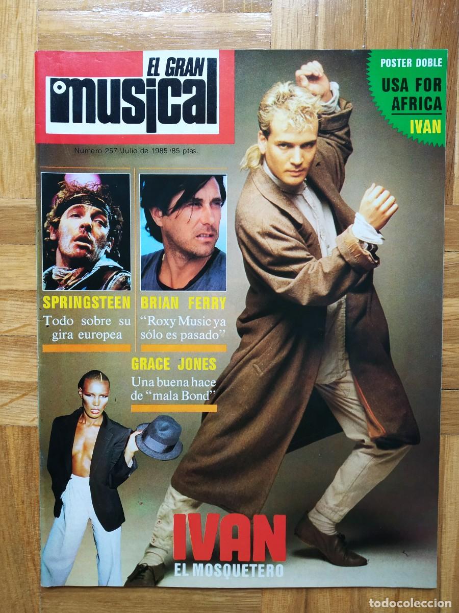 Magazines de musique: REVISTA EL GRAN MUSICAL 257 IVAN OBUS MIGUEL RIOS BRUCE GRACE JONES DURAN DURAN PRICE ARIEL ROT +