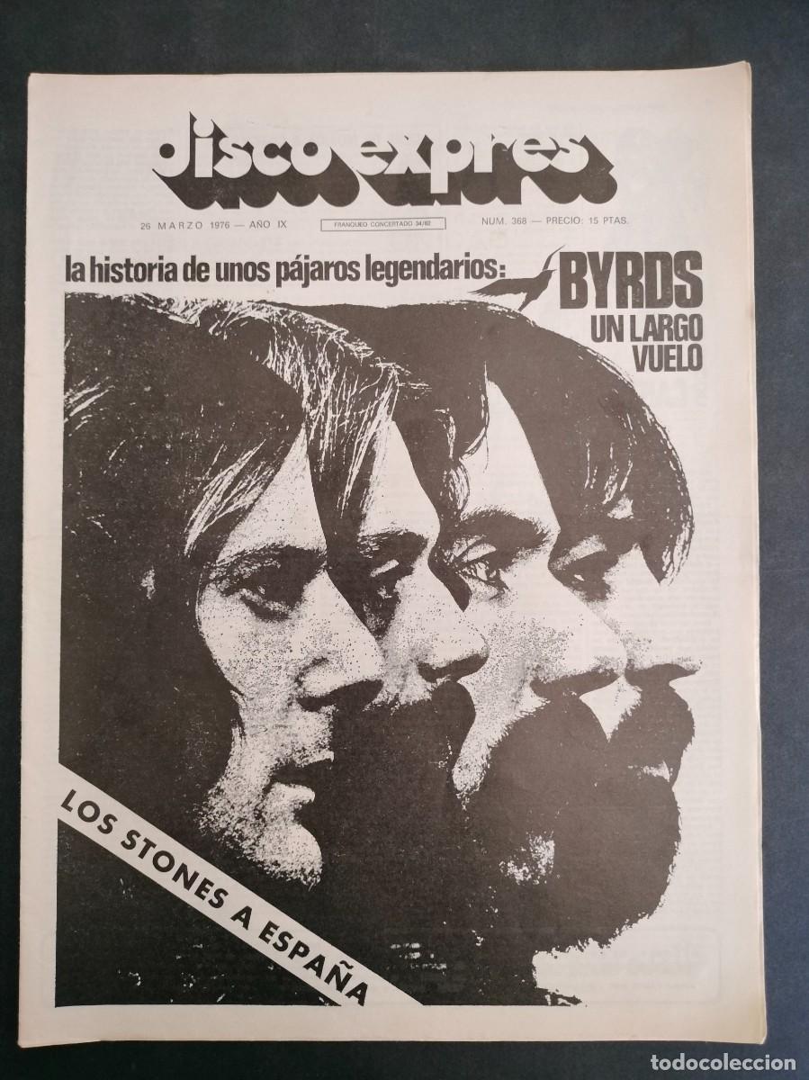 Magazines de musique: DISCO EXPRES N&ordm; 368 BYRDS, LOS ROLLING STONES A ESPA&Ntilde;A A&Ntilde;O 1976