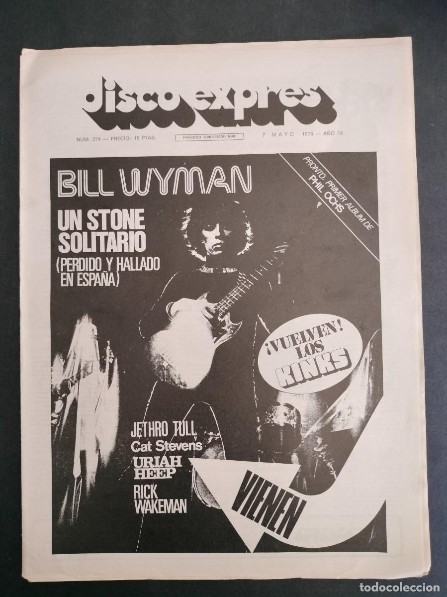 Riviste di musica: DISCO EXPRES N&ordm; 374 BILL WYMAN, JETHRO TULL, PHIL OCHS, CAT STEVENS, URIAH HEEP, RICK WAKEMAN 1976