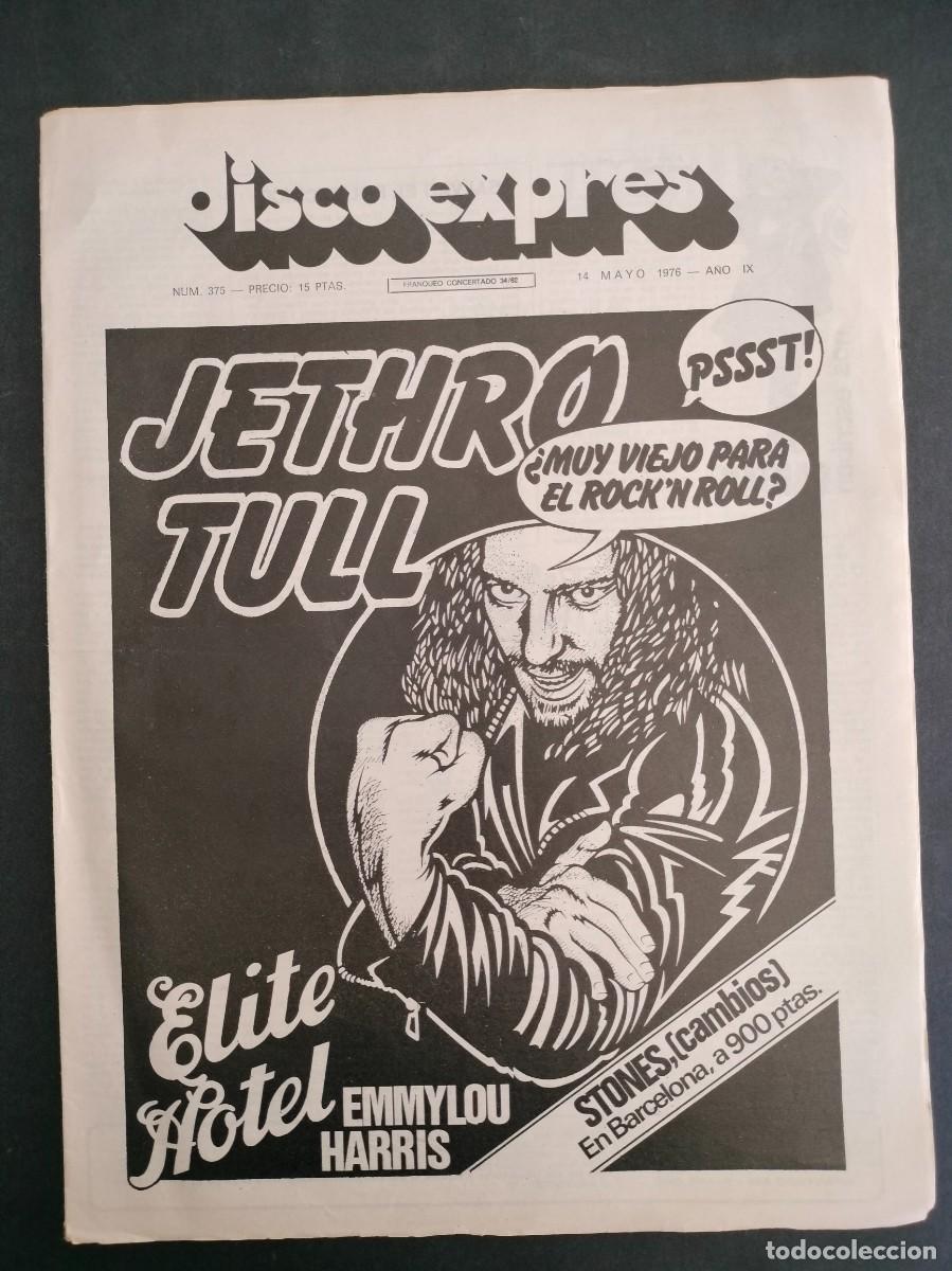 Riviste di musica: DISCO EXPRES N&ordm; 375 JETHRO TUL, EMMYLOU HARRIS, LOS ROLLING STONES EN BARCELONA A&Ntilde;O 1976