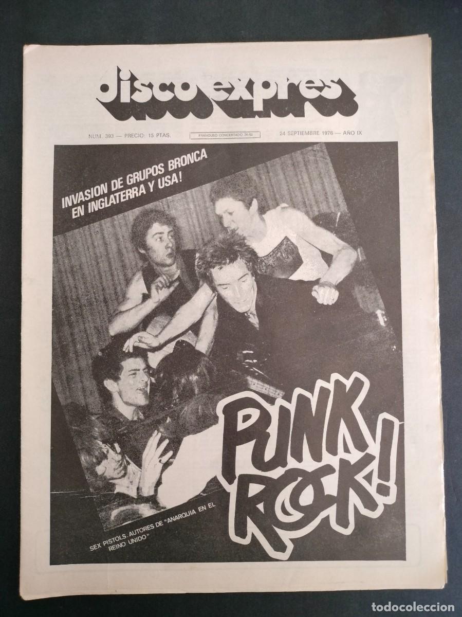 Music magazines: DISCO EXPRES N&ordm; 393 SEX PISTOLS, KING CRIMSON A&Ntilde;O 1976