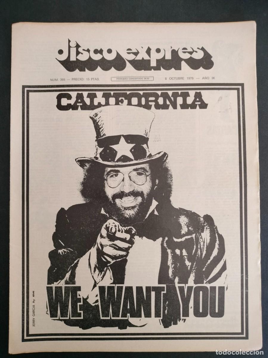 Magazines de musique: DISCO EXPRES N&ordm; 395 CALIFORNIA WE WANT YOU, ESQUEIXADA SNIFF A&Ntilde;O 1976