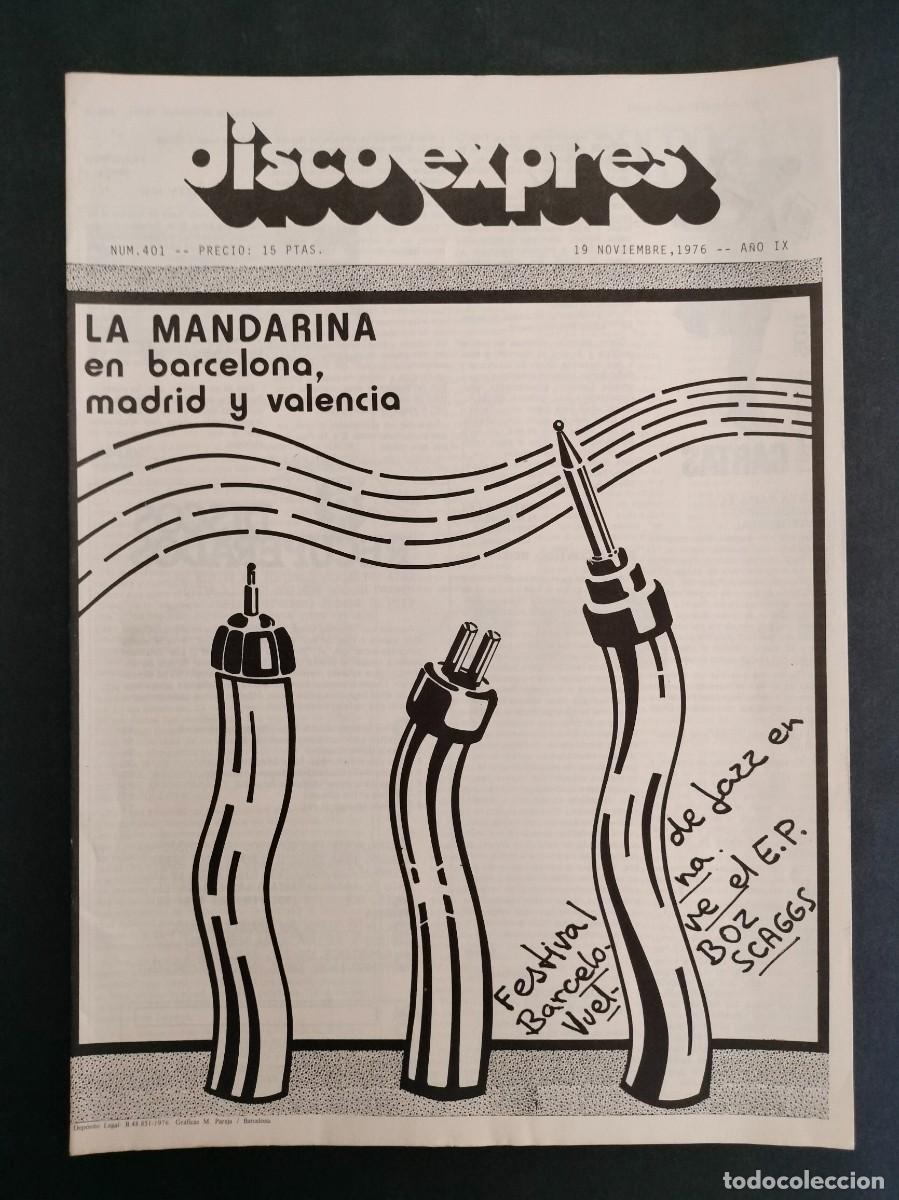 Magazines de musique: DISCO EXPRES N&ordm; 401 FESTIVAL DE JAZZ EN BARCELONA, BOZ SCAGGS, TAHGERIHE DREAM A&Ntilde;O 1976