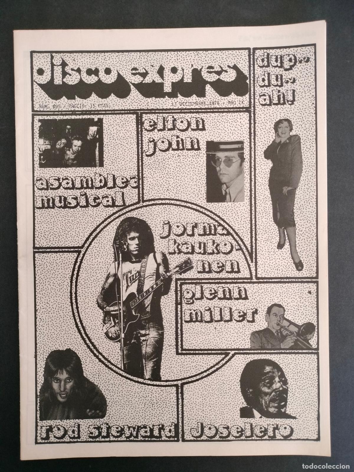 Music magazines: DISCO EXPRES N&ordm; 405 ELTON JOHN, ROD STEWART, JORMA KAUKONEN, JOSELERO, GLENN MILLER A&Ntilde;O 1976