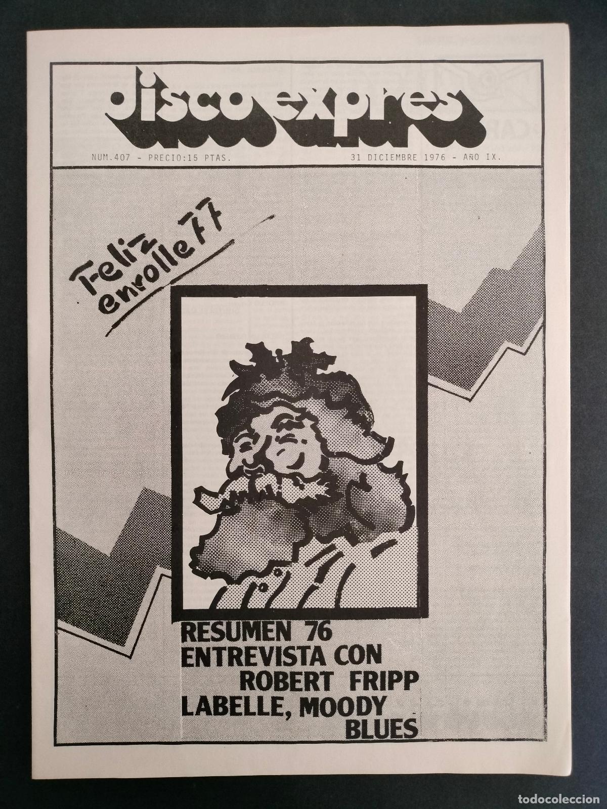 Musikzeitschriften: DISCO EXPRES N&ordm; 407 RESUMEN 76, ENTREVISTA CON ROBERT FRIPP, LABELLE, MOODY BLUES A&Ntilde;O 1976