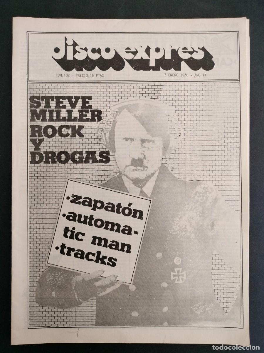 Music magazines: DISCO EXPRES N&ordm; 408 STEVE MILLER ROCK Y DROGAS A&Ntilde;O 1976