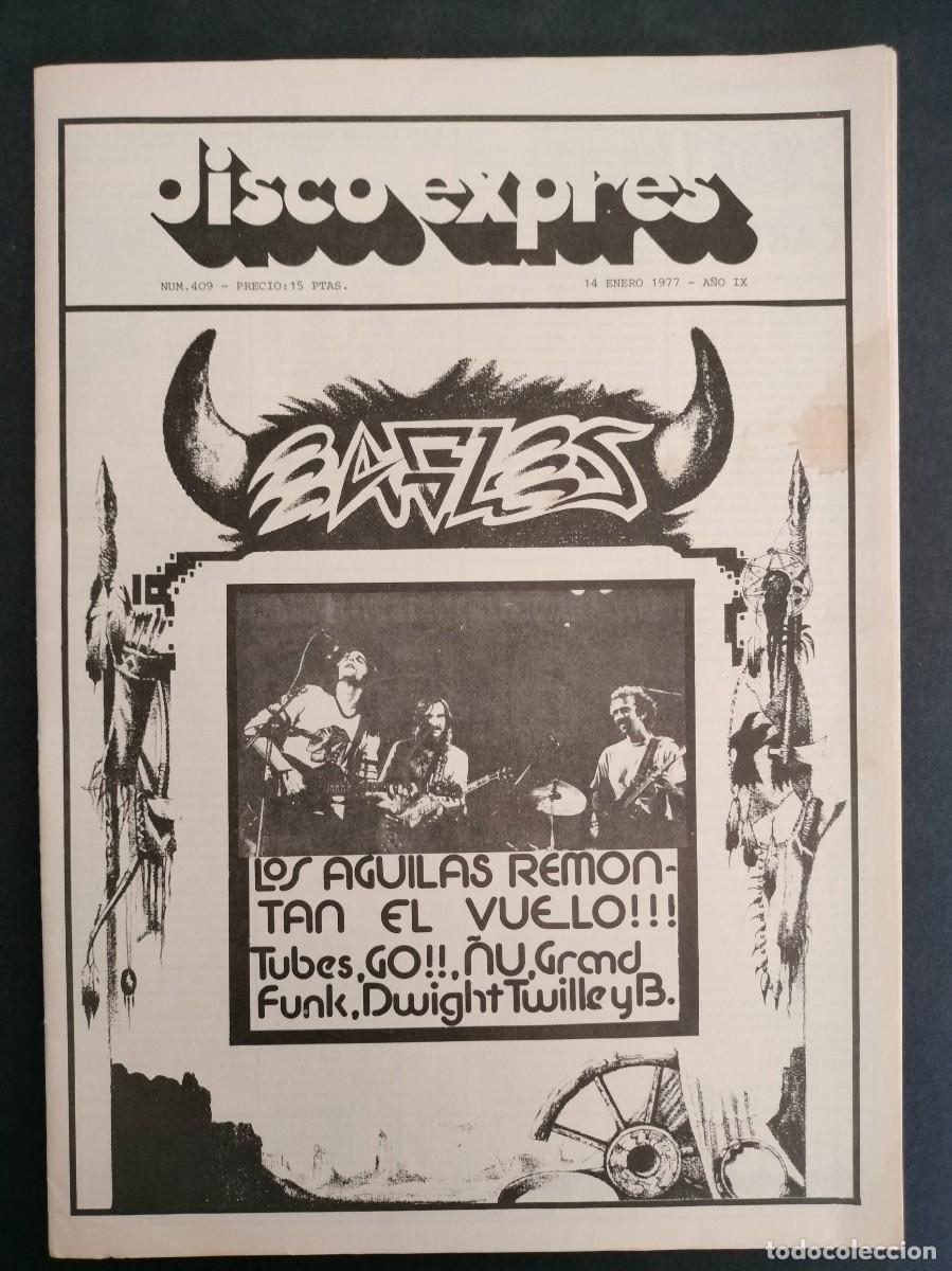 Music magazines: DISCO EXPRES N&ordm; 409 EAGLES, THE TUBES, A&Ntilde;O 1977