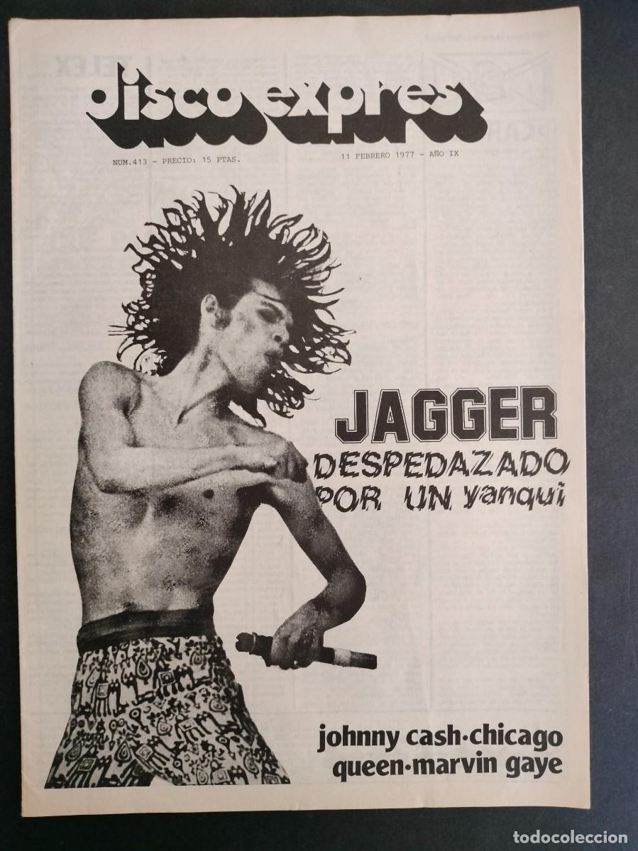 Music magazines: DISCO EXPRES N&ordm; 413 MICK JAGGER, JOHNNY CASH, CHICAGO, QUEEN, MARVIN GAYE A&Ntilde;O 1977