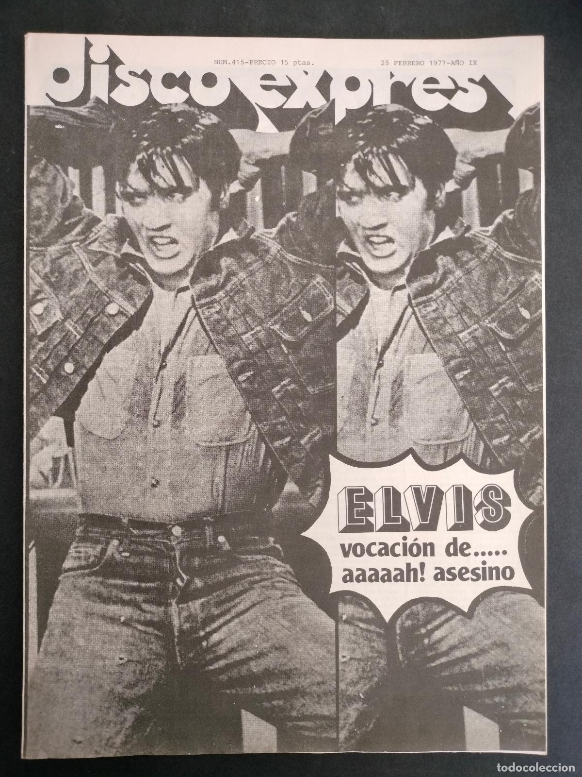 Music magazines: DISCO EXPRES N&ordm; 415 ELVIS PRESLEY, MALLARD A&Ntilde;O 1977