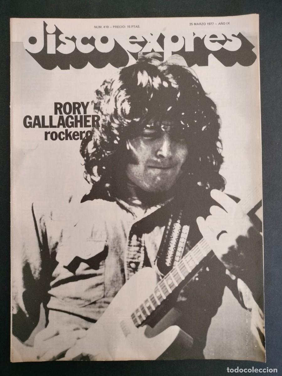 Magazines de musique: DISCO EXPRES N&ordm; 419 RORY GALLAGHER, BOSTON ROCK QUIMICO A&Ntilde;O 1977