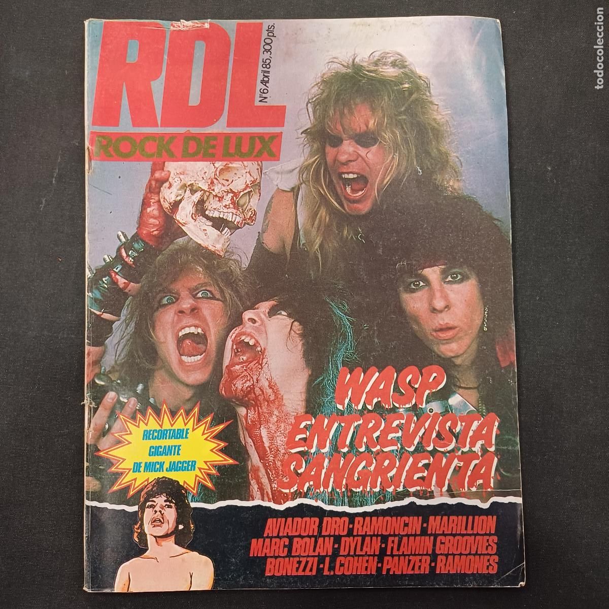 Revistas de m&uacute;sica: WASP/ENTREVISTA SANGRIENTA/RECORTABLE GIGANTE MICK JAGGER/RAMONES/ROCK DE LUX N&ordm; 6.