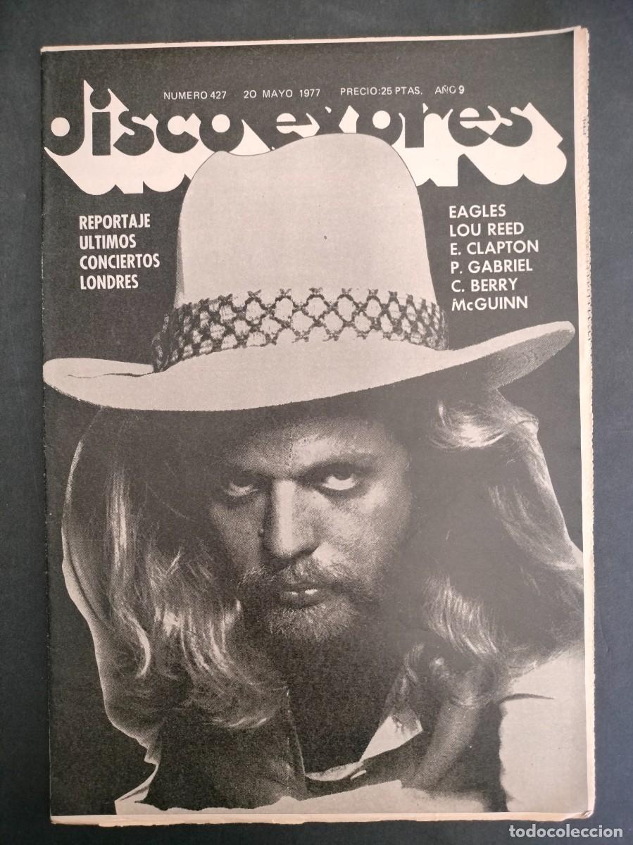 Music magazines: DISCO EXPRES N&ordm; 427 EAGLES, LOU RED, ERIC CLAPTON, PETER GABRIEL, CHUCK BERRY, JETHRO TULLA&Ntilde;O 1977