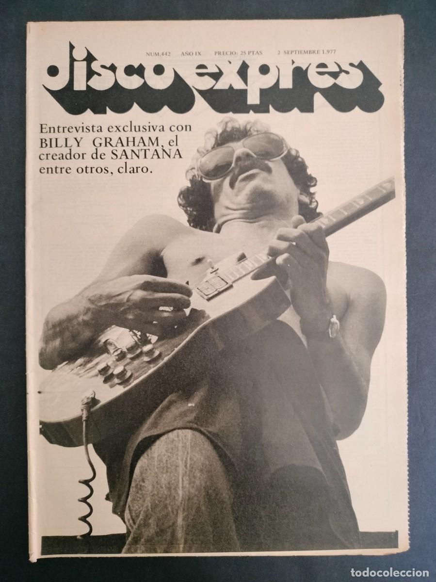 Music magazines: DISCO EXPRES N&ordm; 442 BILLY GRAHAM, SANTANA, GENE CLARK A&Ntilde;O 1977