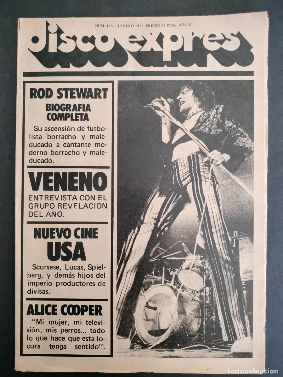 Revistas de m&uacute;sica: DISCO EXPRES N&ordm; 460 ROD STEWART, VENENO, ALICE COOPER A&Ntilde;O 1978