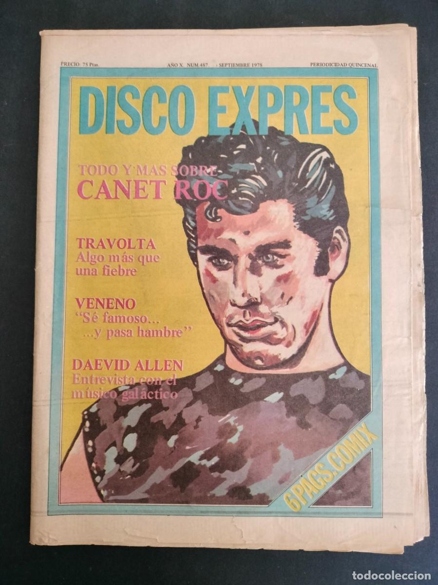 Musikzeitschriften: DISCO EXPRES N&ordm; 487 CANET ROCK, TRAVOLTA, VENENO, DAEVID ALLEN A&Ntilde;O 1978
