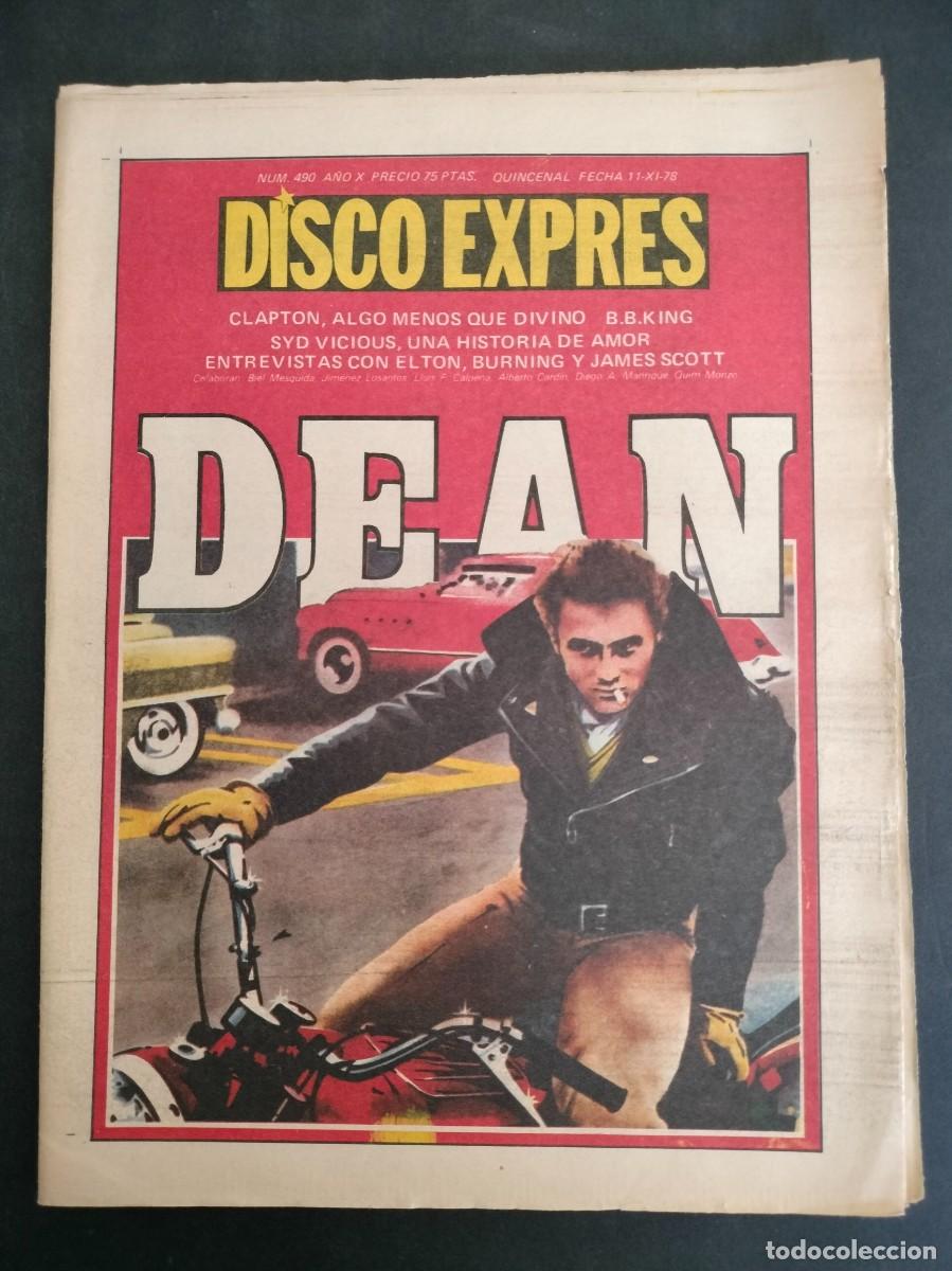 Music magazines: DISCO EXPRES N&ordm; 490 JAMES DEAN, ERIC CLAPTON, B.B. KING, SYD VICIUS, ELTON JOHN, BURNING A&Ntilde;O 1978