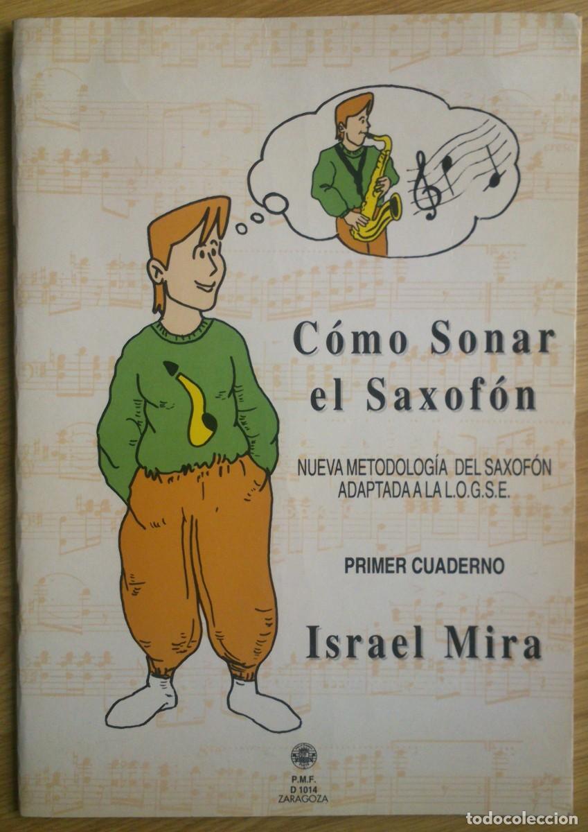 Revistas de m&uacute;sica: METODO 'COMO SONAR EL SAXOFON' - PRIMER CUADERNO