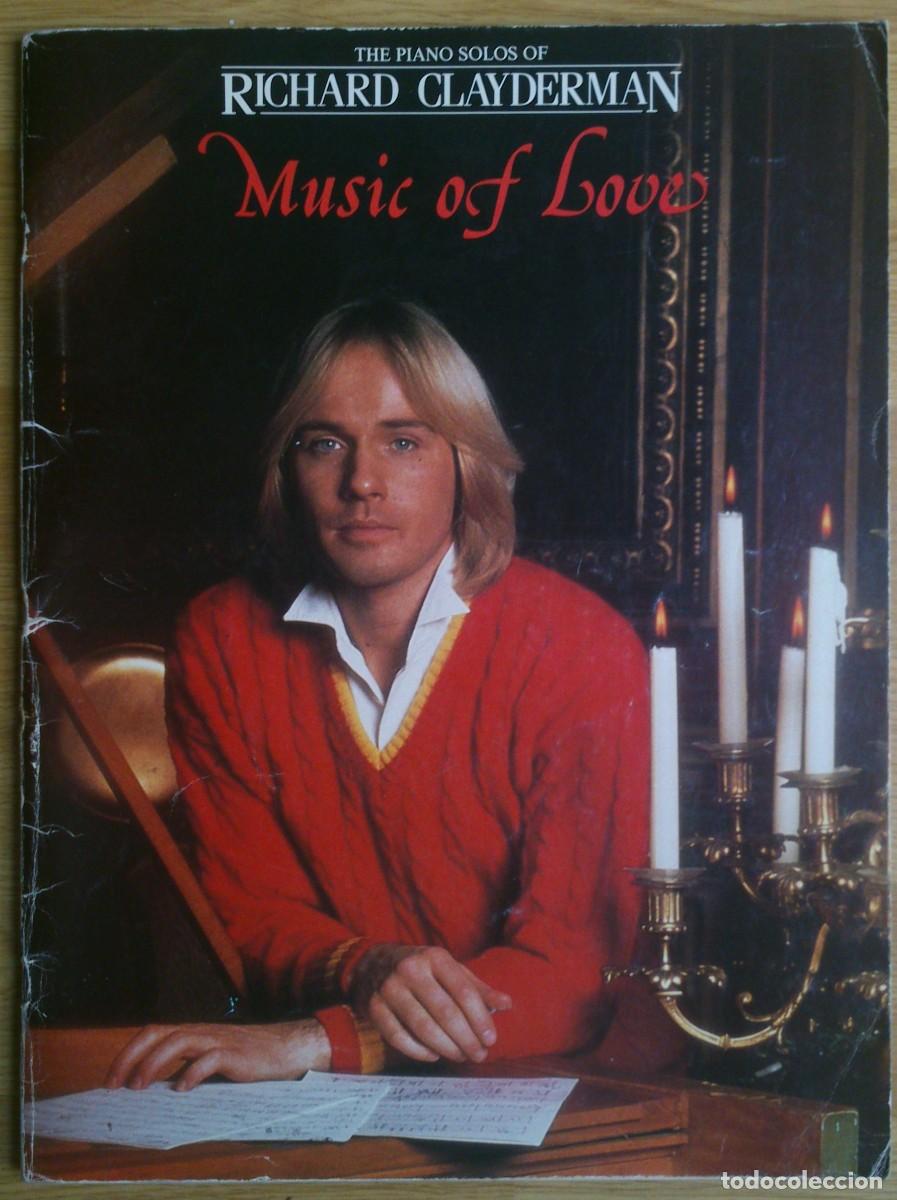 Riviste di musica: METODO 'MUSIC OF LOVE - THE PIANO SOLOS OF RICHARD CLAYDERMAN'