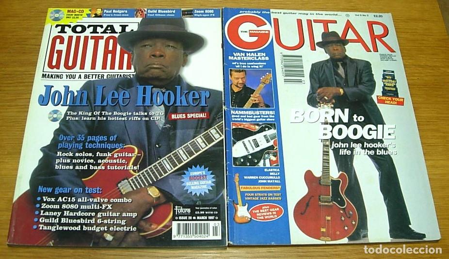 Revistas de m&uacute;sica: Lote 2 Revistas Inglesas JOHN LEE HOOKER Total Guitar 1997 + The Guitar Magazine 1995