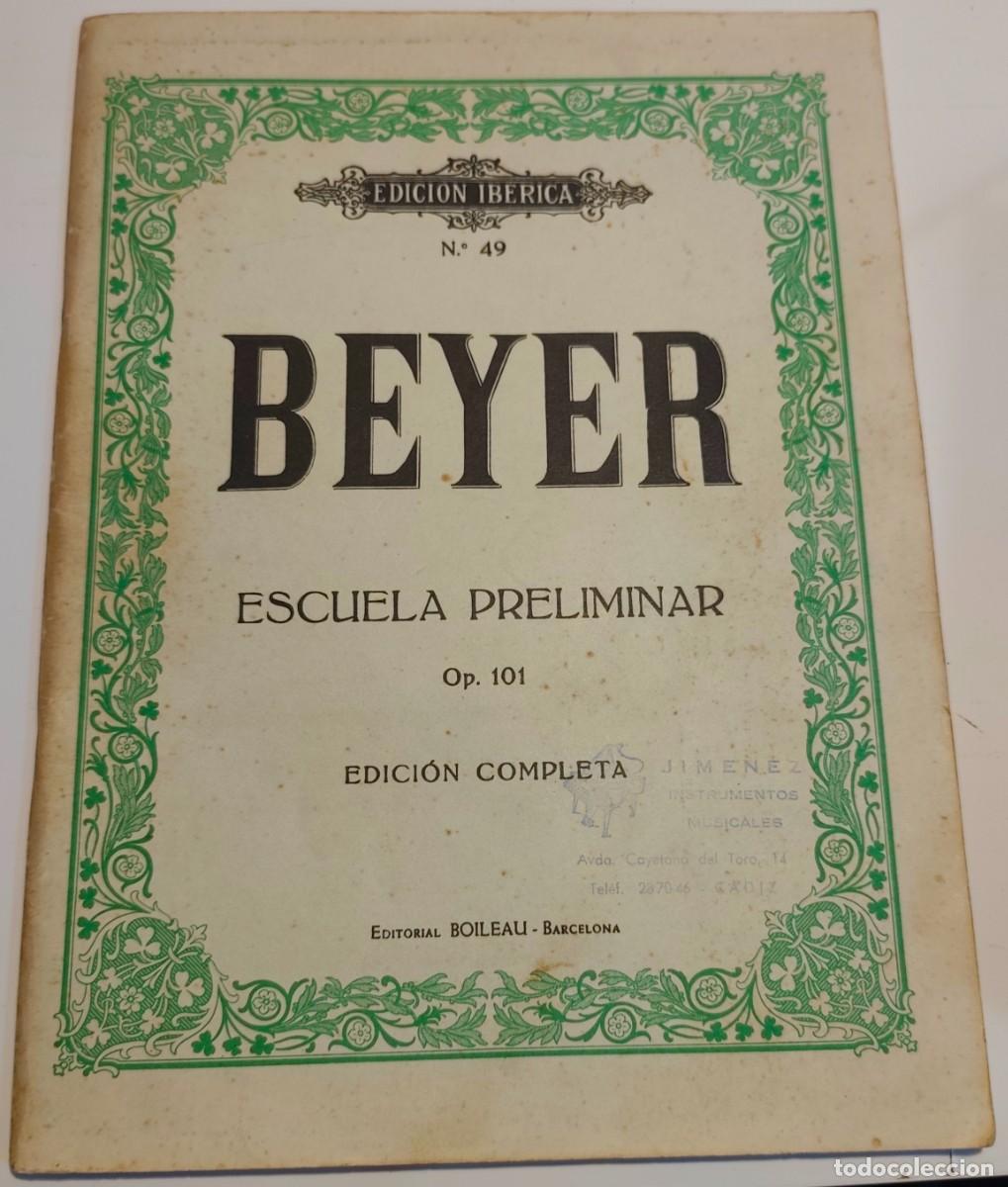 Revistas de m&uacute;sica: BEYER ESCUELA PRELIMINAR. OP 101 EDICION COMPLETA. EDICION IBERICA N&ordm; 49 - FOTOS ADICIONALES