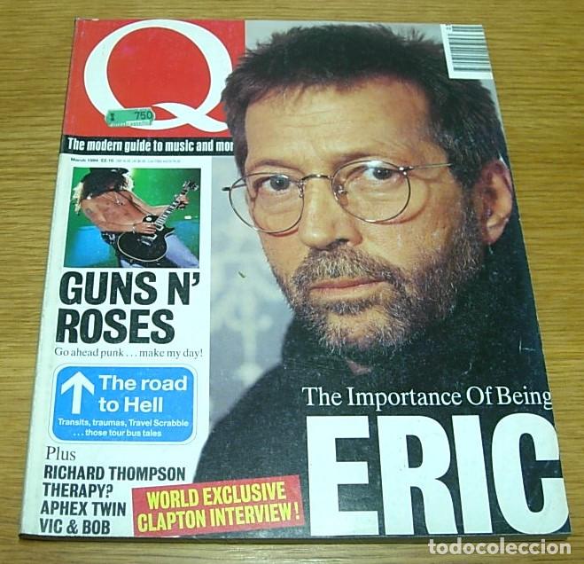 Revistas de m&uacute;sica: Revista Inglesa Q MAGAZINE n&ordm; 90 Portada ERIC CLAPTON + 12 Pgs 1994 SLASH TORI AMOS THE CRANBERRIES