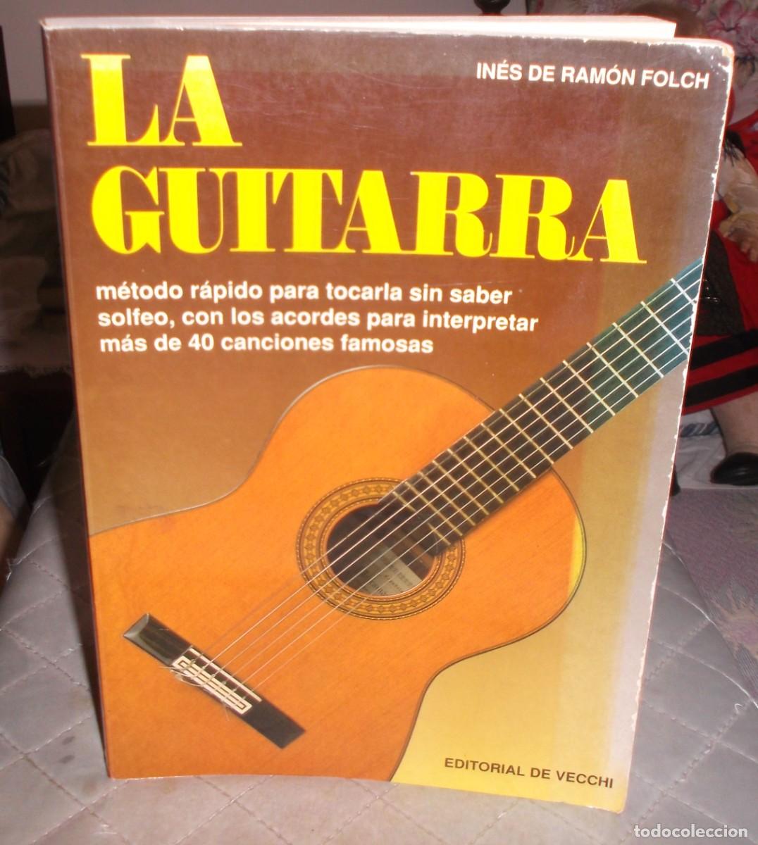 Revistas de m&uacute;sica: la guitarra metodo rapido para tocarla sin saber Ines de Ramon Folch