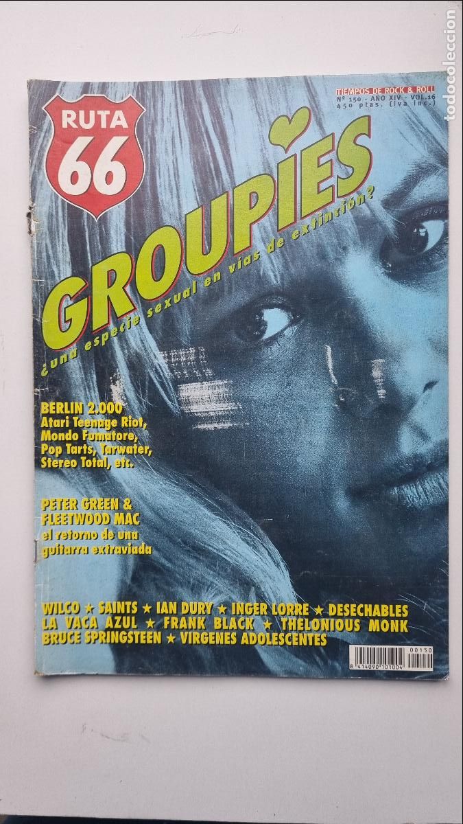 Revistas de m&uacute;sica: RUTA 66 N&ordm; 150: PETER GREEN & FLEETWOOD MAC. WILCO. SAINTS. IAN DURY. INGER LORRE. LA VACA AZUL. SPR