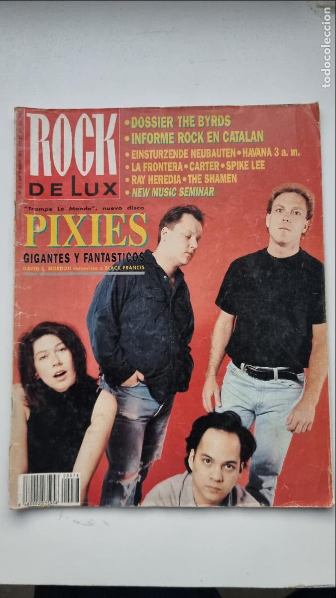 Revistas de m&uacute;sica: Rock De Lux, n&ordm; 78, pixies, dossier the byrds, rock catalan, la frontera, ney york seminar