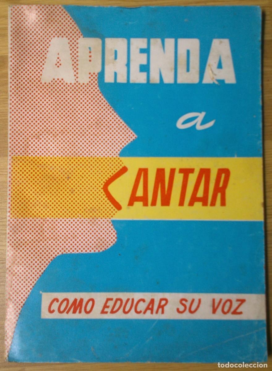 Revistas de m&uacute;sica: METODO 'APRENDA A CANTAR - COMO EDUCAR SU VOZ'