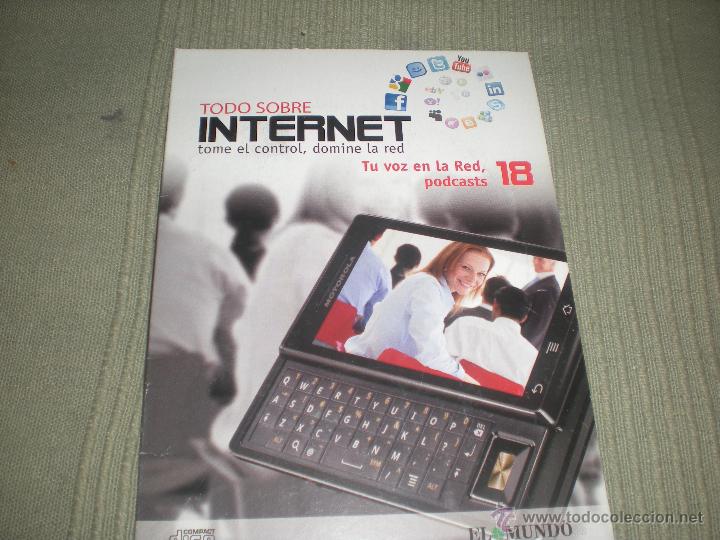 Nuevo: TODO SOBRE INTERNET . N&ordm; 18 EL MUNDO - Foto 1