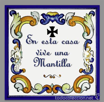 Neu: Azulejo 20x20 En esta casa vive una Mantilla