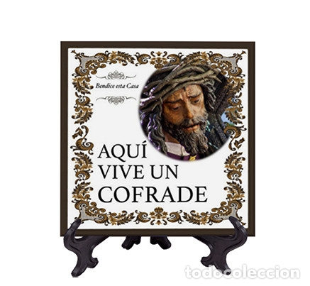Nuevo: Azulejo 20x20 Aqui vive un cofrade de Jes&uacute;s del Gran Poder - Foto 1