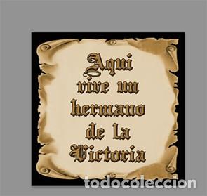 Nuovo: Azulejo 20x20 de Aqu&iacute; vive un hermano de la Victoria