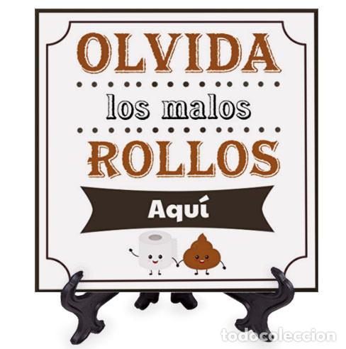 Nuovo: Azulejo 20x20 ctm con el texto &rdquo;Olvida los malos rollos aqu&iacute;&rdquo;- Frases Positivas-