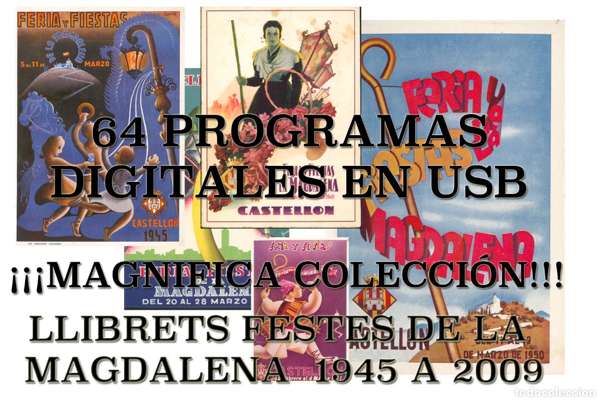 Nuevo: MAGNIFICA COLECCI&Oacute;N DIGITAL DELS 64 LLIBRETS FIESTAS DE LA MAGDALENA DE 1945 A 2009 EN USB