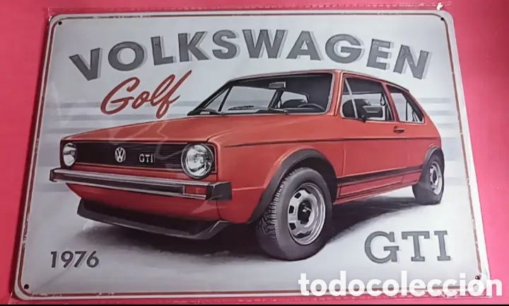 Nuevo: Cartel Met&aacute;lico Volkswagen Golf GTI 1976