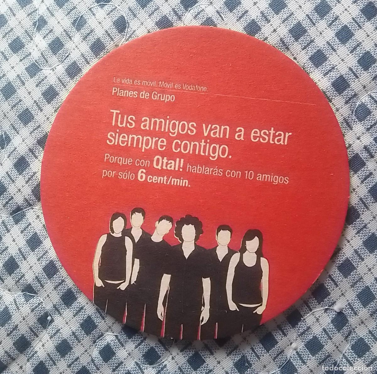Otras Botellas y Bebidas Antiguas de colecci&oacute;n: POSAVASOS COASTER MAT VODAFONE TELEFON&Iacute;A TEL&Eacute;FONOS M&Oacute;VILES...TUS AMIGOS VAN A ESTAR SIEMPRE CONTIGO.