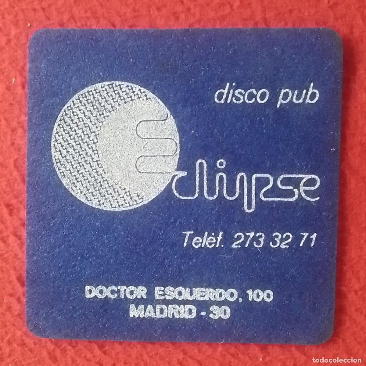 Otras Botellas y Bebidas Antiguas de colecci&oacute;n: ANTIGUO POSAVASOS OLD COASTER MAT DISCO PUB DISCOTECA ECLIPSE CALLE DOCTOR ESQUERDO MADRID SPAIN...